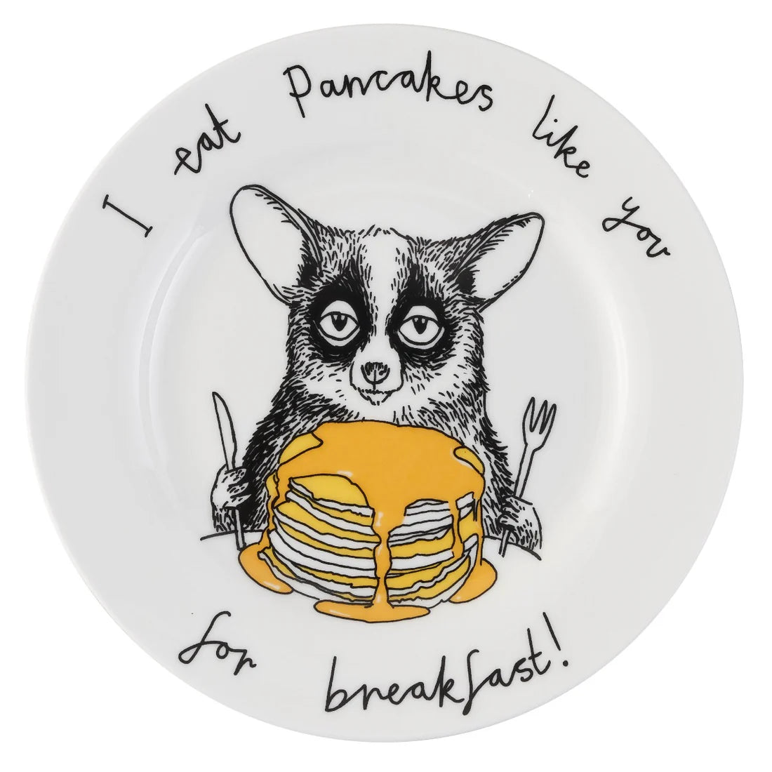 Side Plate 'I eat pancakes like you for breakfast'